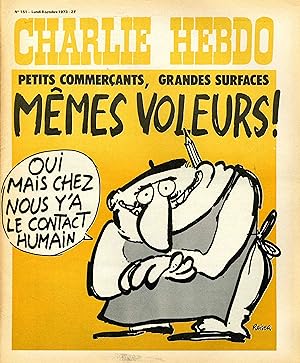 "CHARLIE HEBDO N°151 du 8/10/1973" REISER: PETITS COMMERCANTS, GRANDES SURFACES, MÊMES VOLEURS
