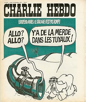 "CHARLIE HEBDO N°160 du 10/12/1973" CABU : EUROPÉENS-ARABES LE DIALOGUE N'EST PAS ROMPU