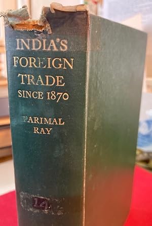 India's Foreign Trade since 1870.