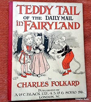 Teddy Tail of the Daily Mail In Fairyland.