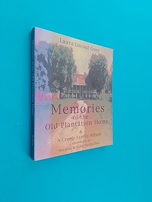 *SIGNED* Memories of the Old Plantation Home & A Creole Family Album