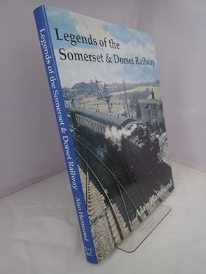 Legends of the Somerset & Dorset Railway