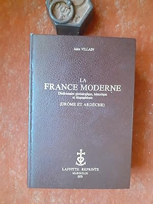 La France moderne - Dictionnaire généalogique, historique et biographique (Drôme et Ardèche)