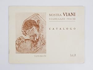 Mostra Viani. Viareggio 1934 - XII  Catalogo [titolo sulla copertina; TIRATURA DI LUSSO]