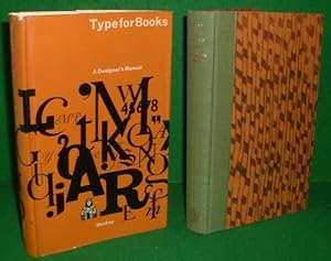 TYPE FOR BOOKS A DESIGNER'S MANUAL