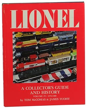 Lionel, A Collector's Guide and History Volume IV: 1970-1980
