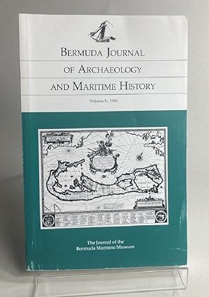Bermuda Journal of Archaeology and Maritime History, vol. 5
