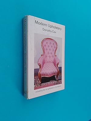 *SIGNED* Modern Upholstery (including the upholstery of antiques)