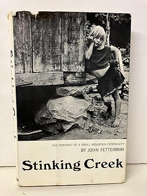 Stinking Creek: The Portrait of a Small Mountain Community