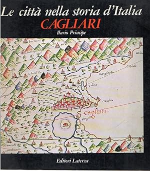 Le città nella storia d'Italia : Cagliari