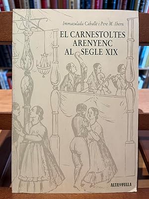 EL CARNESTOLTES ARENYENC AL SEGLE XIX