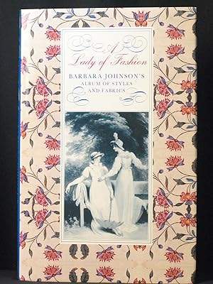 A Lady of Fashion: Barbara Johnson's Album of Styles and Fabrics
