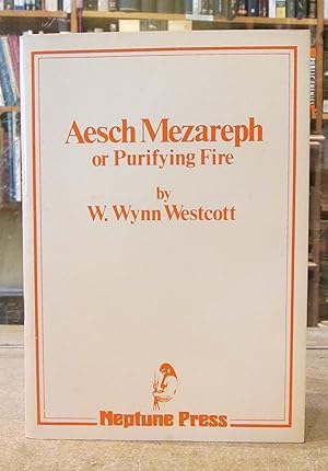 Aesch Mezareph or Purifying Fire