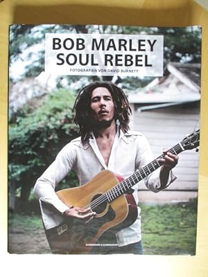 Bob Marley Soul Rebel Fotografien von David Burnett