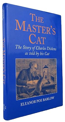 THE MASTER'S CAT: The Story of Charles Dickens as told by his Cat