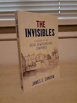 The Invisibles: A History of the Royal Newfoundland Companies