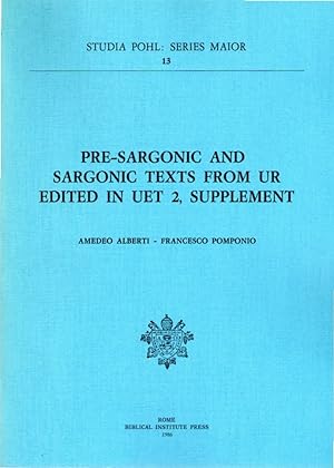 Pre-sargonic and sargonic texts from Ur. Edited in UET 2, supplement