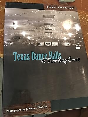 Texas Dance Halls: A Two-Step Circuit (Voice in the American West)