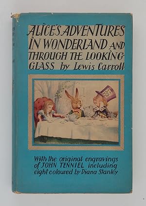 Alice's Adventures in Wonderland and Through the looking glass