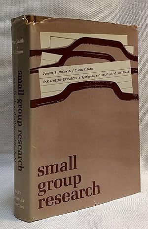Small Group Research: A Synthesis and Critique of the Field
