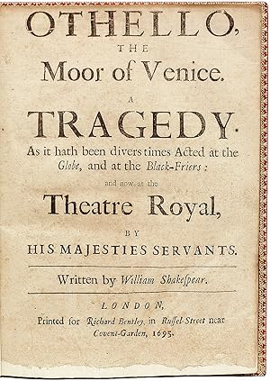 Othello, The Moor of Venice. A Tragedy. As it hath divers times Acted at the Globe, and at the Bl...