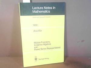 Möbius Functions, Incidence Algebras and Power Series Representations. (= Lecture Notes in Mathem...