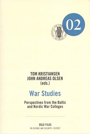 War Studies : Perspectives from the Baltic and Nordic War Colleges