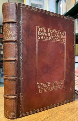The Poems of William Shakespeare, According to the Text of the Original Copies, including the Lyr...