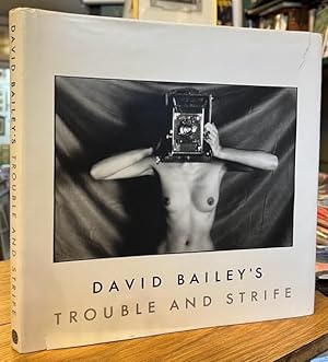 David Bailey's Trouble and Strife : Photographs