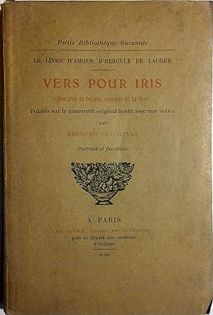 Le livre d'amour d'Hercule de Lagger. Vers pour Iris.