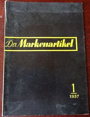 Der Markenartikel. Nr. 1 - 1957. Monatsschrift zur Förderung der Qualitätsware.