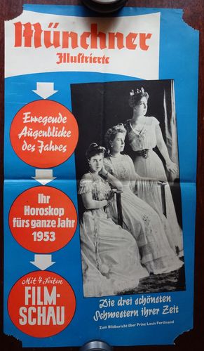 Werbeplakat: Münchner Illustrierte: Die drei schönsten Schwestern ihrer Zeit.