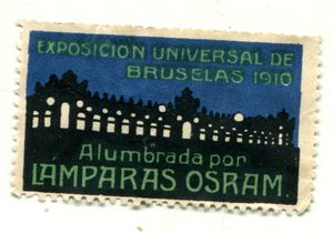 Reklamemarke: Exposicion Universal de Bruselas 1910. Alumbrada por Lamparas Osram.