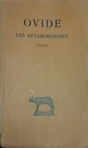 Les métamorphoses. Tome III (XI-XV). En 2 volumes.