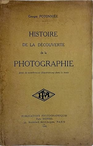 Histoire de la découverte de la photographie.