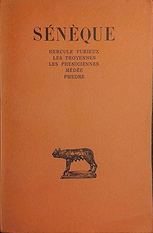 Tragédies, tome I seul : Hercule furieux - Les Troyennes - Les Phéniciennes - Médée - Phèdre.