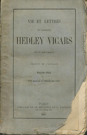 Vie et lettres du Capitaine Hedley Vicars du 97e régiment.