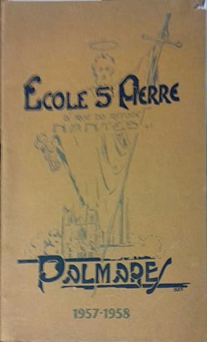 Palmarès de l'école Saint-Pierre, rue du Refuge, à Nantes. 1957-1958. Photos de classes, listes d...