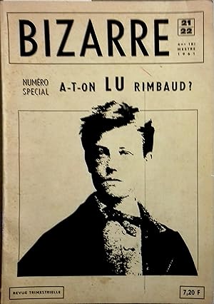 Bizarre N° 21/22. Numéro spécial : A-t-on lu Rimbaud? Revue trimestrielle. 4e trimestre 1961.