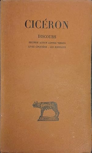 Discours. Tome VI seul : Seconde action contre Verrès. Livre cinquième : Les supplices.