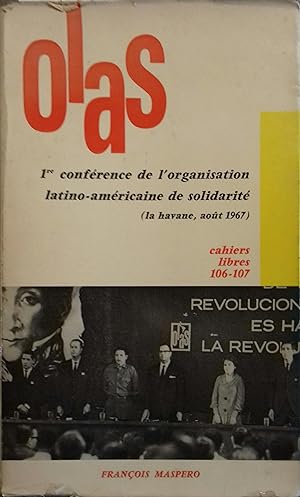 1ère conférence de l'organisation latino-américaine de solidarité. (La Havane, août 1967).