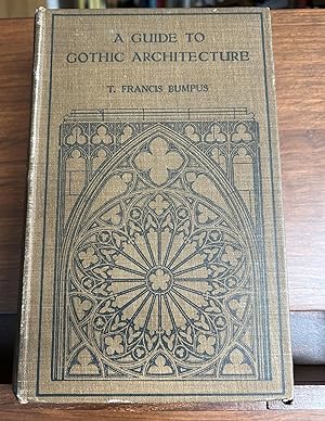 A Guide To Gothic Architecture