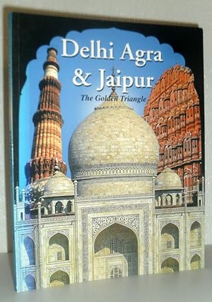 Delhi, Agra & Jaipur - The Golden Triangle