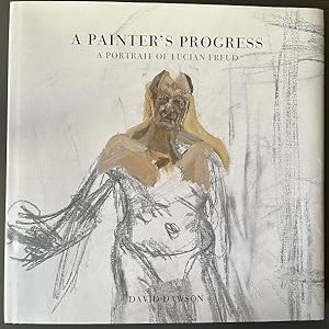 A Painter's Progress - A Portrait of Lucian Freud