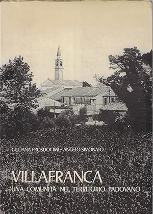 Villafranca : una comunità nel territorio padovano