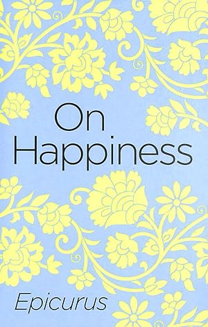 On Happiness (Arcturus Classics, 117)