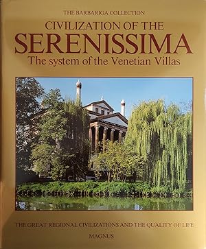 CIVILIZATION OF THE SERENISSIMA. THE SYSTEM OF THE VENETIAN VILLAS