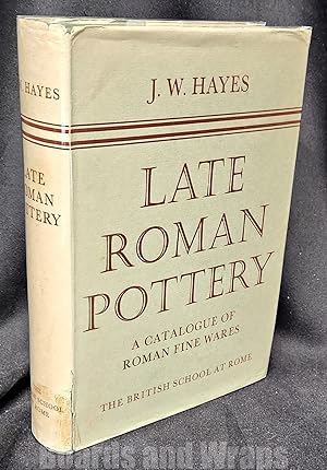 Late Roman Pottery A Catalogue of Roman Fine Wares