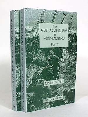 The Quiet Adventures in North America [2 vols]