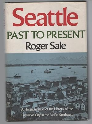 Seattle: Past to Present